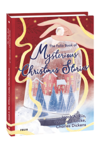The Folio Book of Mysterious Christmas Stories (Таємничі різдвяні історії) - Dickens Ch., Riis J., Locke W. - Фоліо