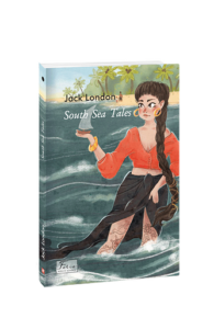 South Sea Tales (Оповіді південних морів) - London J. - Фоліо