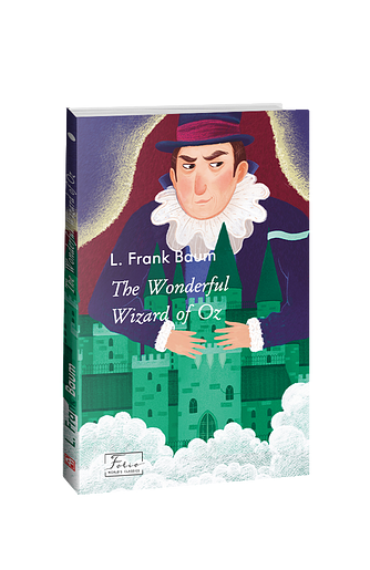 The Wonderful Wizard of Oz (Чарівник країни Оз) – Baum L. – Фоліо — обкладинка книги